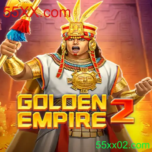 Descubra o Fascinante Mundo de GoldenEmpire2 com 55XX.com